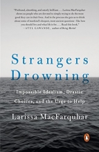 Cover art for Strangers Drowning: Impossible Idealism, Drastic Choices, and the Urge to Help