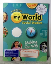 Cover art for Pearson My World Social Studies Making Our Way Student Book Gr.1