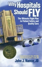 Cover art for Why Hospitals Should Fly: The Ultimate Flight Plan to Patient Safety and Quality Care