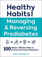 Cover art for Healthy Habits for Managing & Reversing Prediabetes: 100 Simple, Effective Ways to Prevent and Undo Prediabetes