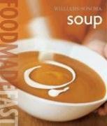 Cover art for Food Made Fast: Soup (Williams-Sonoma)
