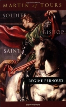 Cover art for Martin of Tours: Soldier, Bishop, Saint