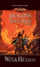 Cover art for Dragons of the Dwarven Depths (Dragonlance: The Lost Chronicles, Book 1)