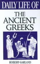 Cover art for Daily Life of the Ancient Greeks
