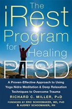 Cover art for The iRest Program for Healing PTSD: A Proven-Effective Approach to Using Yoga Nidra Meditation and Deep Relaxation Techniques to Overcome Trauma