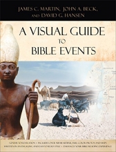 Cover art for A Visual Guide to Bible Events: Fascinating Insights into Where They Happened and Why