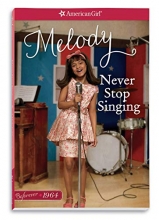 Cover art for Never Stop Singing: A Melody Classic 2 (American Girl Melody Classic)