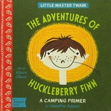 Cover art for The Adventures of Huckleberry Finn: A BabyLit Camping Primer