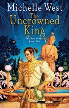 Cover art for The Uncrowned King (The Sun Sword, Book 2)