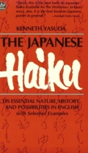 Cover art for Japanese Haiku: Its Essential Nature, History, and Possibilities in English
