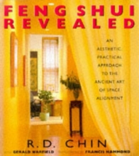 Cover art for Feng Shui Revealed: An Aesthetic, Practical Approach to the Ancient Art of Space Alignment