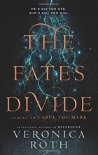 Cover art for The Fates Divide (Carve the Mark)