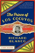 Cover art for The Prince of los Cocuyos: A Miami Childhood