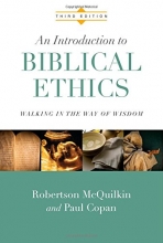 Cover art for An Introduction to Biblical Ethics: Walking in the Way of Wisdom