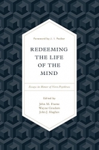 Cover art for Redeeming the Life of the Mind: Essays in Honor of Vern Poythress