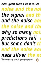 Cover art for The Signal and the Noise: Why So Many Predictions Fail--but Some Don't