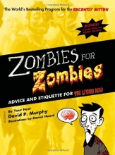 Cover art for Zombies for Zombies: Advice and Etiquette for the Living Dead