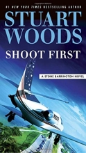 Cover art for Shoot First (Stone Barrington #45)