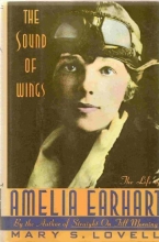Cover art for The Sound of Wings: The Life of Amelia Earhart