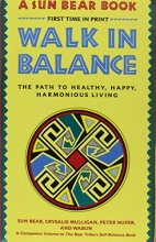 Cover art for Walk in balance: The path to healthy, happy, harmonious living