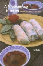 Cover art for A Vietnamese Kitchen: Treasured Family Recipes (Hippocrene Cookbook Library)