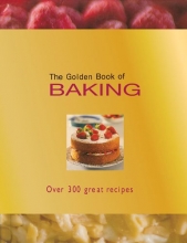 Cover art for The Golden Book of Baking: Over 300 Great Recipes