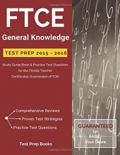 Cover art for FTCE General Knowledge Test Prep 2015-2016: Study Guide Book & Practice Test Questions for the Florida Teacher Certification Examination (FTCE)