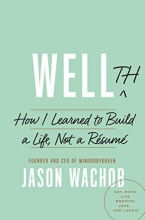 Cover art for Wellth: How I Learned to Build a Life, Not a Rsum