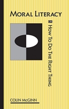 Cover art for Moral Literacy: or How to Do the Right Thing