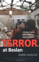 Cover art for Terror at Beslan: A Russian Tragedy with Lessons for America's Schools
