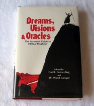 Cover art for Dreams, Visions, and Oracles: The Layman's Guide to Biblical Prophecy