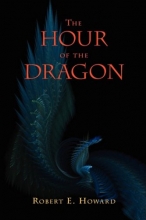 Cover art for The Hour of the Dragon (Conan the Conqueror)