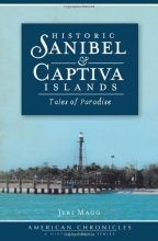 Cover art for Historic Sanibel and Captiva Islands: Tales of Paradise
