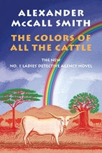 Cover art for The Colors of All the Cattle (Series Starter, Ladies' Detective Agency #19)