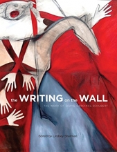 Cover art for The Writing on the Wall: The Work of Joane Cardinal-Schubert (Art in Profile: Canadian Art and Architecture)