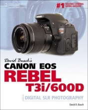 Cover art for David Busch's Canon EOS Rebel T3i/600D Guide to Digital SLR Photography (David Busch's Digital Photography Guides)