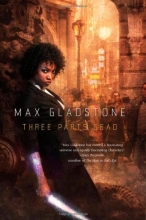 Cover art for Three Parts Dead (Craft Sequence)