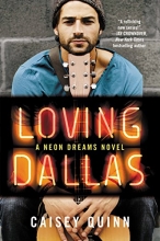 Cover art for Loving Dallas: A Neon Dreams Novel