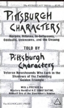 Cover art for Pittsburgh Characters: Told by Pittsburgh Characters