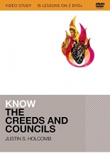 Cover art for Know the Creeds and Councils Video Study: 15 Lessons on 3 DVDs