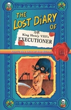 Cover art for The Lost Diary of King Henry VIIIs Executioner (Lost Diaries)