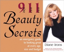 Cover art for 911 Beauty Secrets: An Emergency Guide to Looking Great at Every Age, Size and Budget