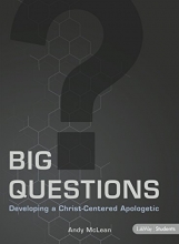 Cover art for Big Questions - Teen Bible Study Leader Kit: Developing a Christ-Centered Apologetic