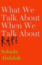 Cover art for What We Talk About When We Talk About Rape