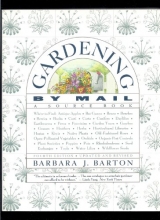 Cover art for Gardening by Mail: A Source Book : Everything for the Garden and Gardener