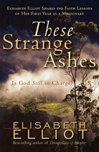 Cover art for These Strange Ashes: Is God Still in Charge?