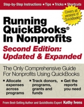 Cover art for Running QuickBooks in Nonprofits: 2nd Edition: The Only Comprehensive Guide for Nonprofits Using QuickBooks