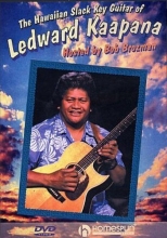 Cover art for DVD-The Hawaiian Slack Key Guitar of Ledward Kaapana