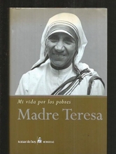 Cover art for Madre Teresa: Mi Vida Por Los Pobres (Spanish Edition)