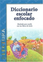 Cover art for Diccionario Escolar Enfocado: Lectura, Grados 2 y 3 (Spanish Edition)